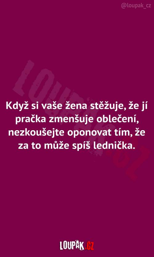 když si žena stěžuje